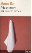 amos-oz-vie-et-mort-en-quatre-rimes